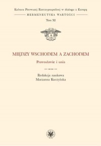 Między Wschodem a Zachodem. Prawosławie - okłakda ebooka