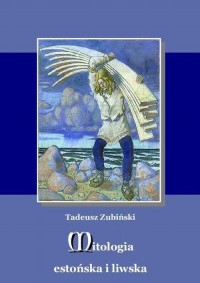 Mitologia estońska i liwska - okłakda ebooka