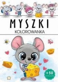 Myszki. Kolorowanka - okładka książki