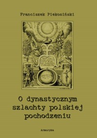 O dynastycznym szlachty polskiej - okłakda ebooka