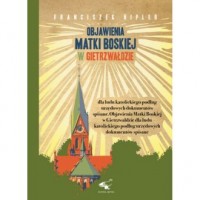 Objawienia Matki Boskiej w Gietrzwałdzie - okładka książki