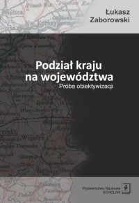 Podział kraju na województwa. Próba - okłakda ebooka