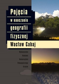 Pojęcia w nauczaniu geografii fizycznej - okłakda ebooka