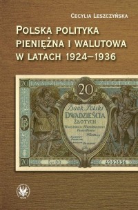 Polska polityka pieniężna i walutowa - okłakda ebooka