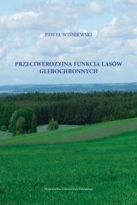 Przeciwerozyjna funkcja lasów glebochronnych - okłakda ebooka