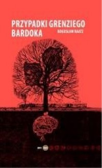 Przypadki Grenziego Bardoka - okładka książki