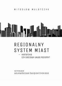 Regionalny system miast – hierarchia - okłakda ebooka