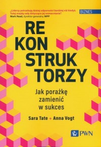 Rekonstruktorzy. Jak porażkę zamienić - okłakda ebooka