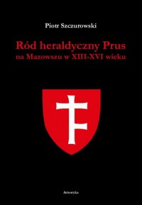 Ród heraldyczny Prus na Mazowszu - okłakda ebooka