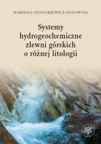 Systemy hydrogeochemiczne zlewni - okłakda ebooka