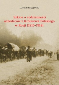 Szkice o codzienności uchodźców - okłakda ebooka