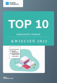 TOP 10 Księgowość i podatki - kwiecień - okłakda ebooka