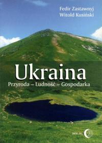 Ukraina. Przyroda- Ludność- Gospodarka - okłakda ebooka