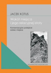 Wokół istoty miejsca. Konwersacyjne - okłakda ebooka