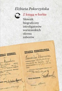 Z księgą w herbie. Słownik biograficzny - okłakda ebooka