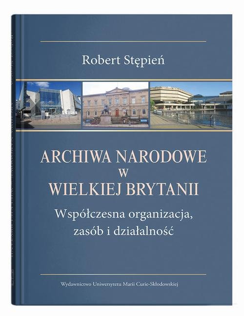 Archiwa Narodowe w Wielkiej Brytanii. - okłakda ebooka