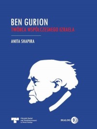 Ben Gurion - Twórca współczesnego - okłakda ebooka