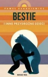 Bestie i inne przydrożne dzieci - okładka książki