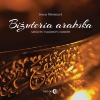 Biżuteria arabska. Amulety, talizmany - okłakda ebooka