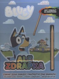 Bluey. Ale zdrapka! - okładka książki