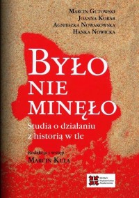 Było nie minęło. Studia o działaniu - okłakda ebooka