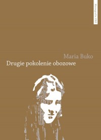 Drugie pokolenie obozowe. Pamięć - okładka książki