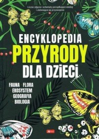 Encyklopedia przyrody dla dzieci - okładka książki