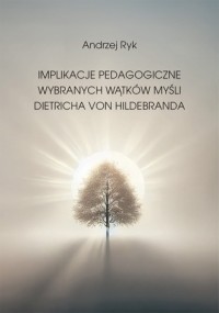 Implikacje pedagogiczne wybranych - okładka książki