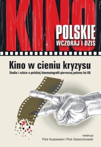 Kino w cieniu kryzysu. Studia i - okłakda ebooka