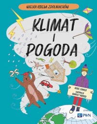 Klimat i pogoda. Wielka Księga - okładka książki