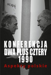 Konferencja dwa plus cztery 1990. - okłakda ebooka