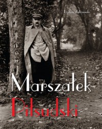 Marszałek Piłsudski - okładka książki