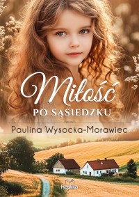 Miłość po sąsiedzku - okładka książki