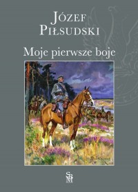 Moje pierwsze boje - okładka książki