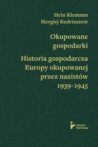 Okupowane gospodarki. Historia - okłakda ebooka