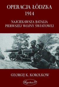 Operacja łódzka 1914. Najciekawsza - okłakda ebooka