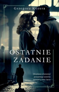 Ostatnie zadanie - okładka książki