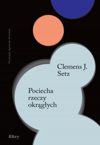 Pociecha rzeczy okrągłych - okładka książki