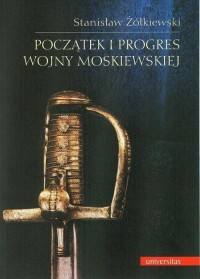 Początek i progres wojny moskiewskiej - okłakda ebooka