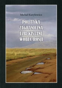 Polityka zagraniczna Uzbekistanu - okłakda ebooka