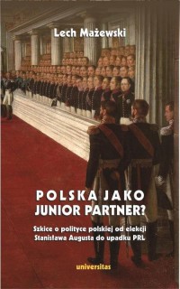 Polska jako junior partner? Szkice - okłakda ebooka