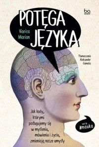 Potęga języka. Jak kody, którymi - okładka książki