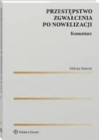 Przestępstwo zgwałcenia po nowelizacji. - okładka książki