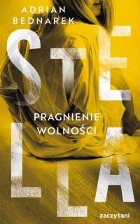 Stella. Pragnienie wolności - okładka książki