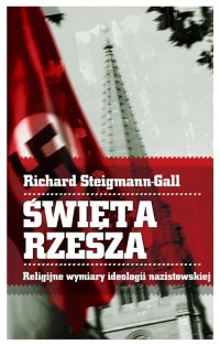 Święta Rzesza. Religijne wymiary - okładka książki