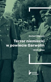 Terror niemiecki w powiecie Garwolin - okłakda ebooka