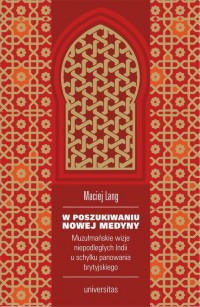 W poszukiwaniu Nowej Medyny.. Muzułmańskie - okłakda ebooka