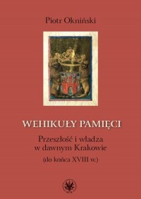 Wehikuły pamięci. Przeszłość i - okłakda ebooka