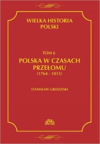 Wielka historia Polski Tom 6 Polska - okłakda ebooka