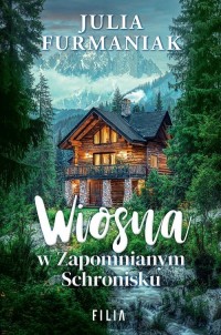 Wiosna w zapomnianym schronisku - okładka książki